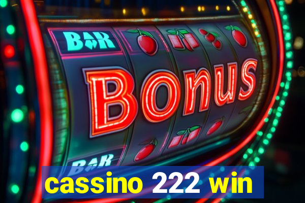 cassino 222 win